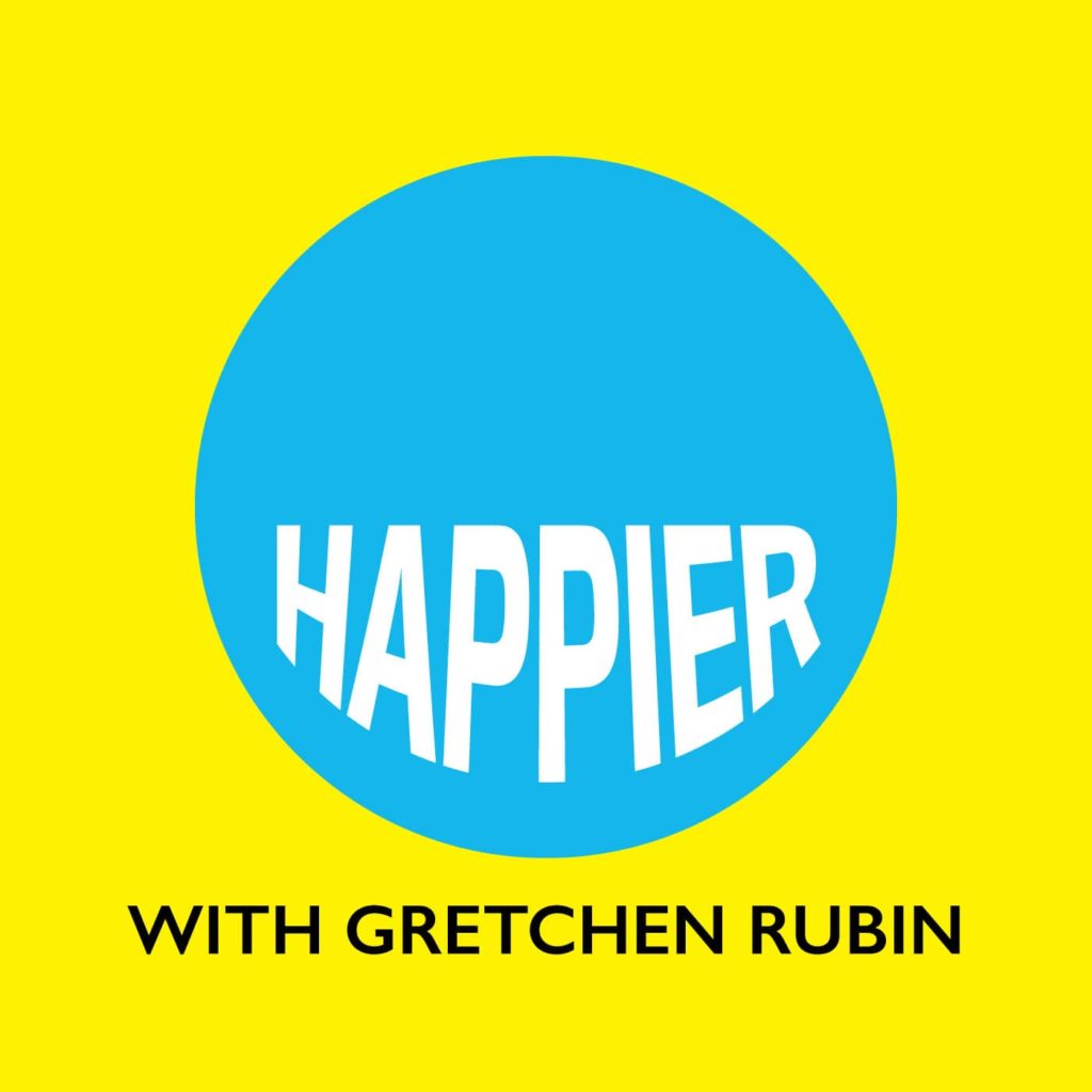 Happier With Gretchen Rubin