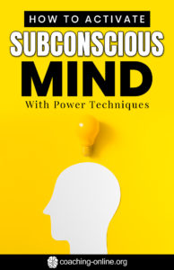 Activate Subconscious Mind With Power Techniques