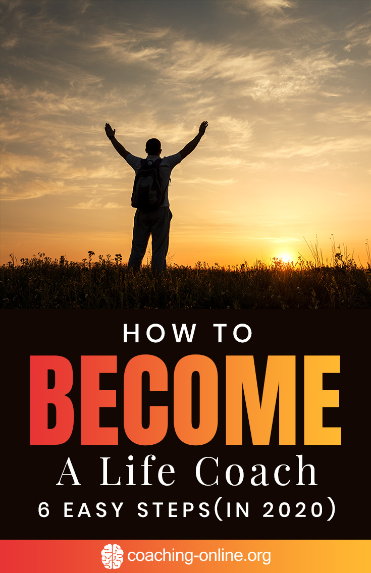 How To Become a Life Coach - 6 Easy Steps 2023