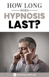 How Long Does Hypnosis Last