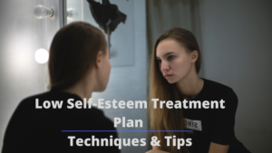 Low Self-Esteem Treatment Plan
