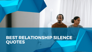 Best relationship silence quotes