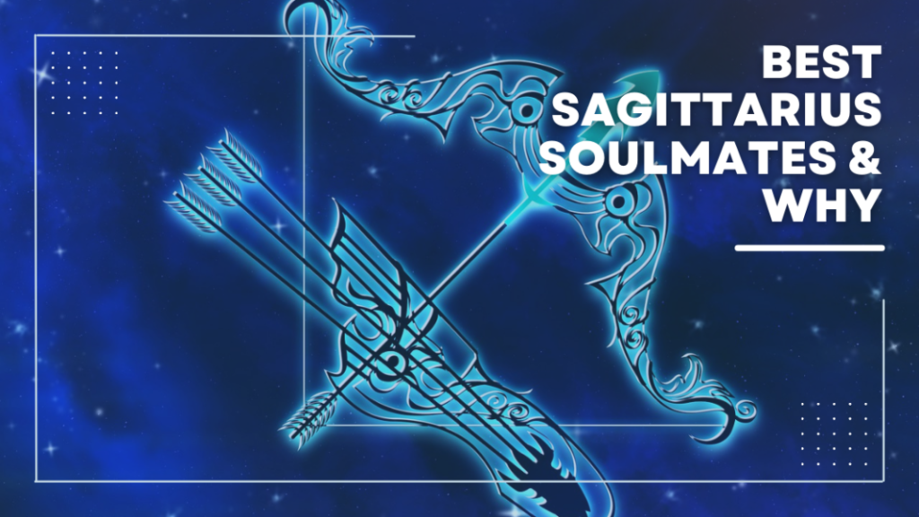 Best Sagittarius Soulmate