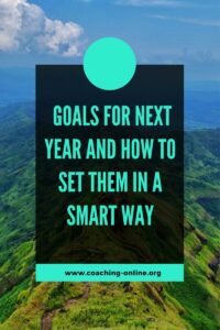 Goals For Next Year and How To Set Them In A Smart Way
